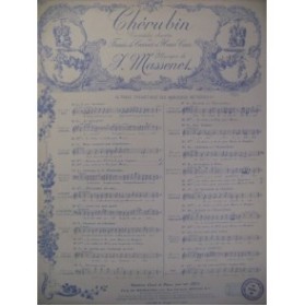 MASSENET Jules Chérubin No 9 Chant Piano 1905