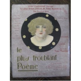 FOSSOUL Yves Le Plus Troublant Poème Chant Piano 1920