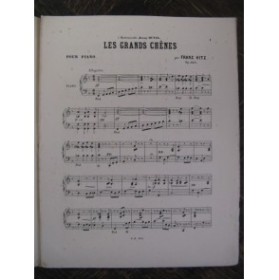 HITZ Franz Les Grands Chênes Piano 1881