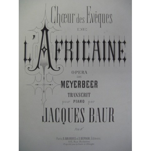 BAUR Jacques Choeur des Eveques de l'Africaine Piano ca1868