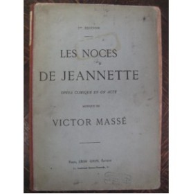 MASSÉ Victor Les Noces de Jeannette Opéra Chant Piano 1860