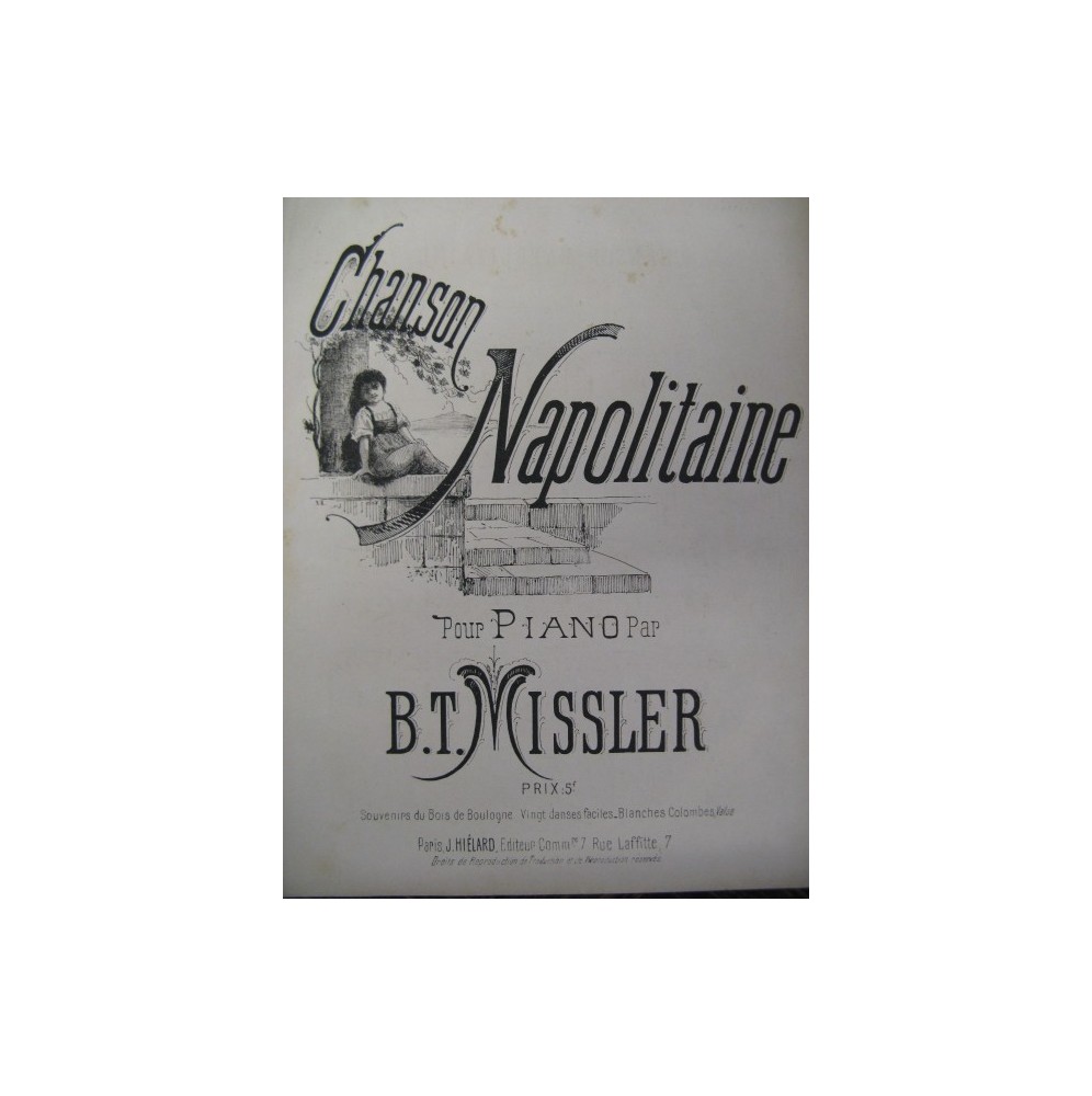 MISSLER B. T. Chanson Napolitaine Piano XIXe