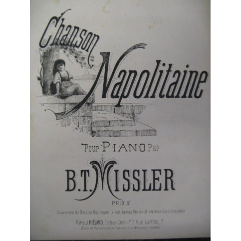 MISSLER B. T. Chanson Napolitaine Piano XIXe