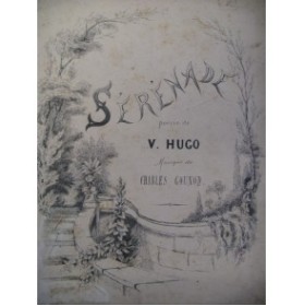 GOUNOD Charles Sérénade V. Hugo Chant Piano Manuscrit XIXe