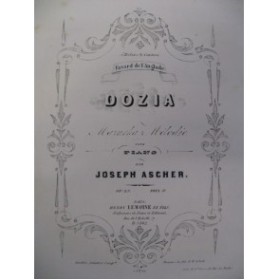 ASCHER Joseph Dozia Piano 1852