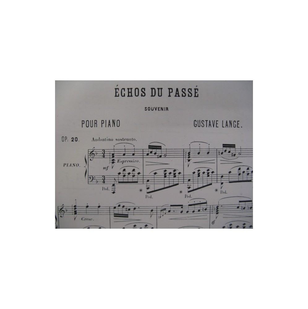 LANGE Gustave Echos du Passé Piano 1869