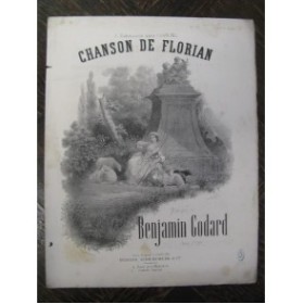 GODARD Benjamin Chanson de Florian Chant Piano 1872