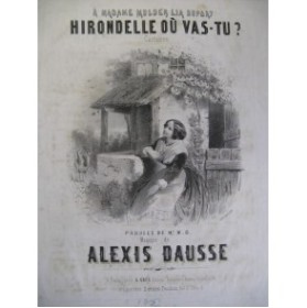 DAUSSE Alexis Hirondelle où vas-tu Chant Piano ca1850