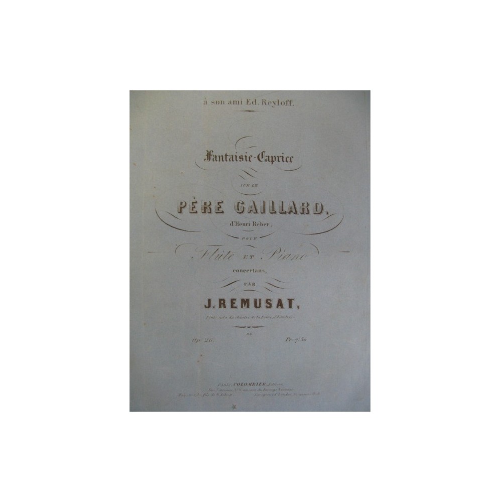 REMUSAT J. Le Père Gaillard Flute ca1855