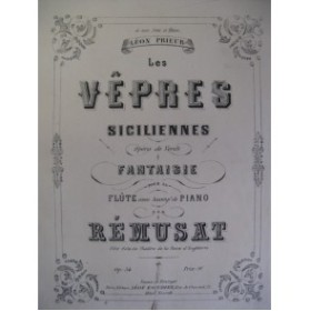 REMUSAT J. Les Vêpres siciliennes Flute ca1865