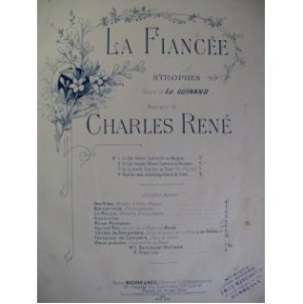 RENÉ Charles La Fiancée Strophes No 2 Chant Piano 1891