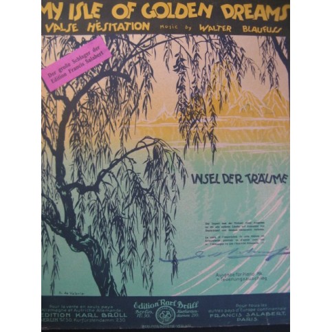BLAUFUSS Walter My Isle of Golden Dreams Piano 1919