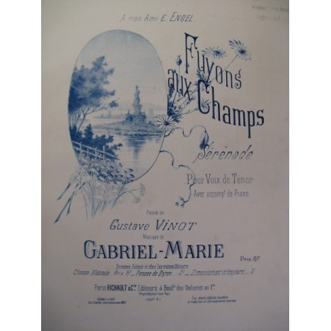 GABRIEL MARIE Fuyons aux Champs Chant Piano 1890