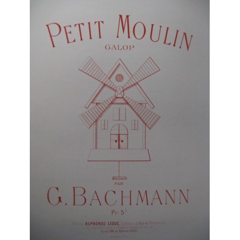 BACHMANN G. Petit Moulin Piano 1896