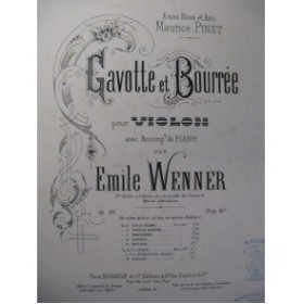 WENNER Emile Gavotte et Bourrée Violon Piano 1891