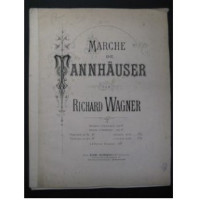 WAGNER Richard Marche de Tannhäuser Piano 4 mains ca1880