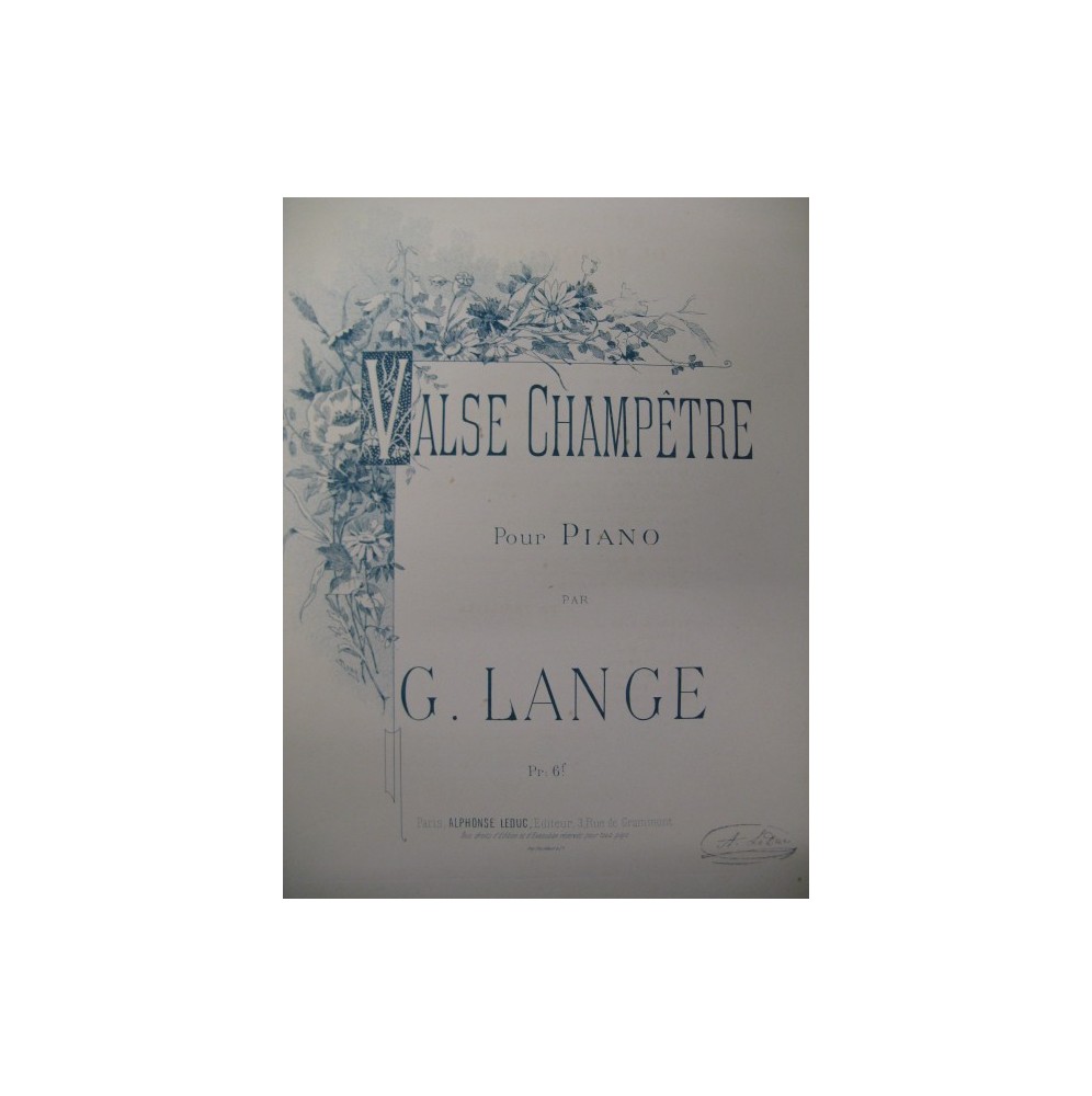 LANGE G. Valse Champêtre Piano 1892