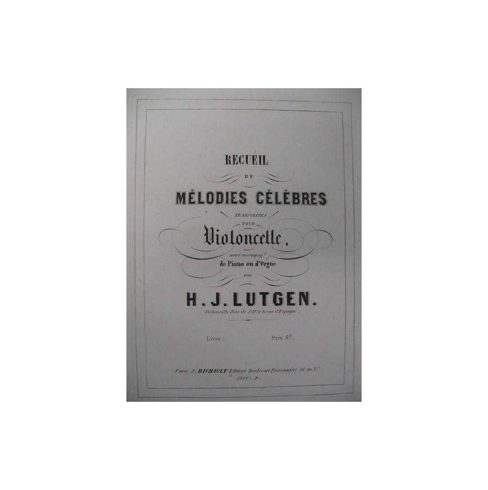 LUTGEN H. J. Mélodies Gluck Bellini Violoncelle Orgue 1855