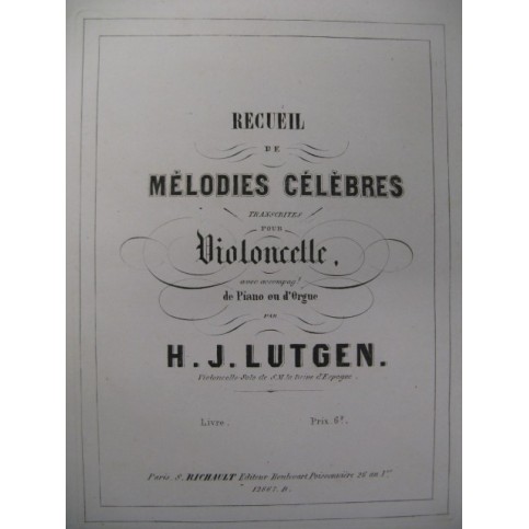 LUTGEN H. J. Mélodies Gluck Bellini Violoncelle Orgue 1855