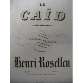 ROSELLEN Henri Le Caïd Piano ca1860