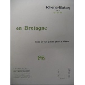 RHENÉ-BATON En Bretagne No 2 Piano 1909