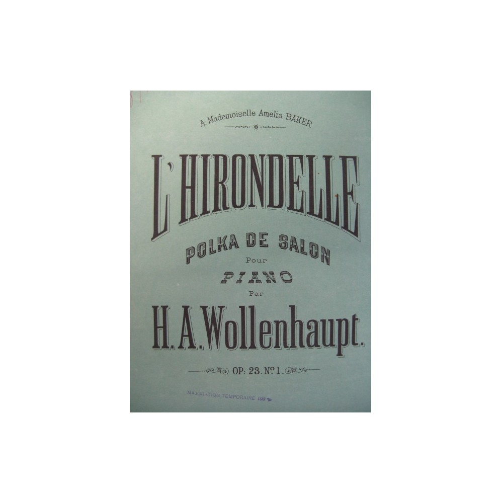 WOLLENHAUPT H. A. L'Hirondelle Piano