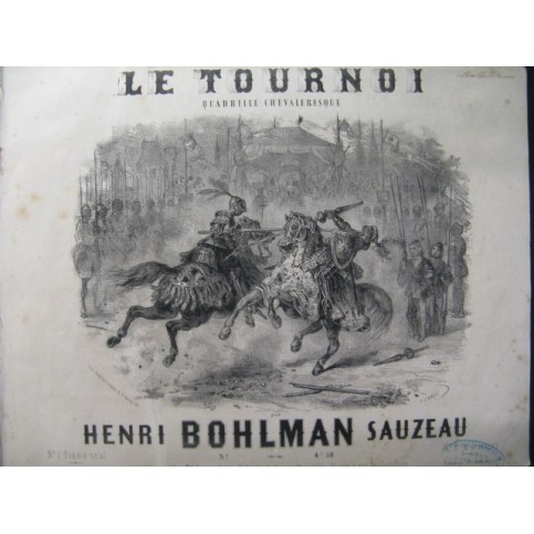 BOHLMAN SAUZEAU Henri Le Tournoi Piano 1850