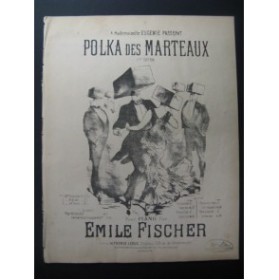 FISCHER Emile Polka des Marteaux Piano