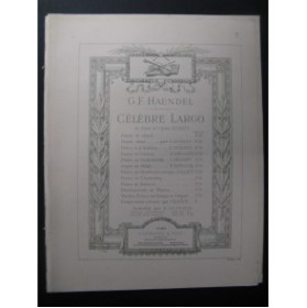 HAENDEL G. F. Célèbre Largo Violon Piano 1891