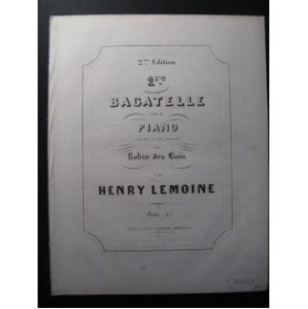 LEMOINE Henry Bagatelle No 1 Piano 1853