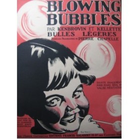 KENBROVIN KELLETTE Blowing Bubbles Chant Piano 1919