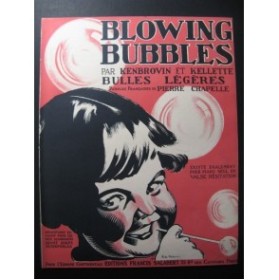 KENBROVIN KELLETTE Blowing Bubbles Chant Piano 1919