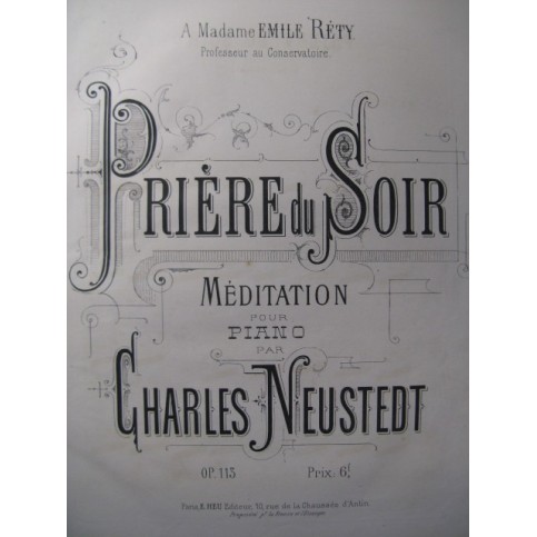 NEUSTEDT Charles Prière du soir Piano ca1873