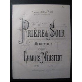 NEUSTEDT Charles Prière du soir Piano ca1873