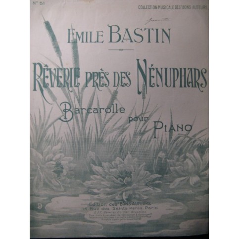 BASTIN Emile Rêverie près des Nénuphars Piano