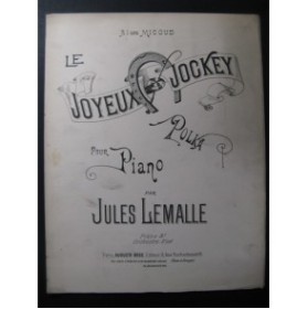 LEMALLE Jules Joyeux Jockey Piano