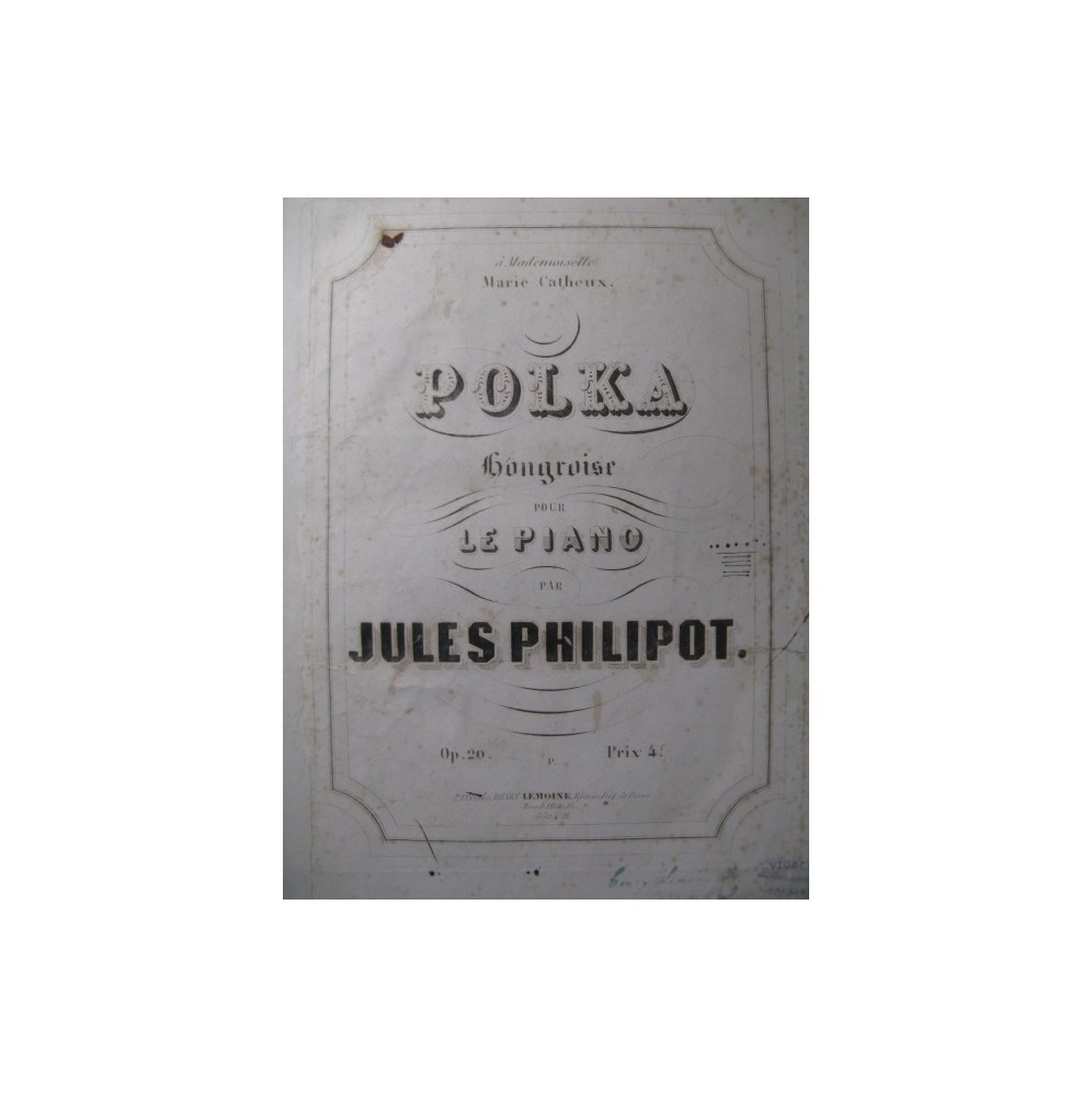 PHILIPOT Jules Polka hongroise Piano 1850
