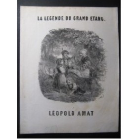 AMAT Léopold La Légende du Grand Etang Chant Piano ca1850