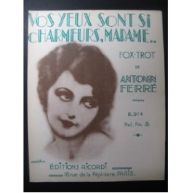 FERRÉ Antonin Vos Yeux sont si charmeurs Piano 1930﻿