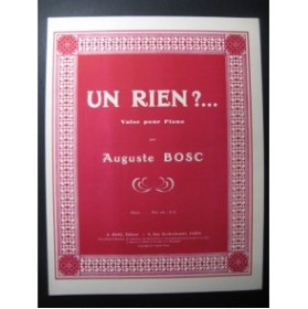 BOSC Auguste Un Rien ?... Piano 1936