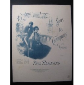 BERNARD Paul Sous les Charmilles Piano 1902