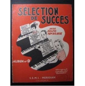 Selection de Succès No 9 pour Piano 1956