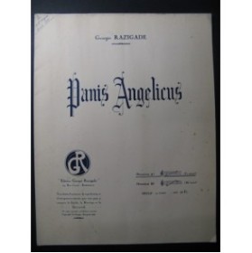 RAZIGADE Georges Panis Angelicus Chant Orgue 1933