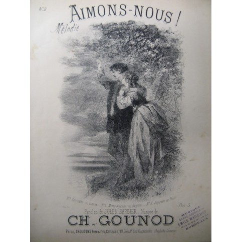 GOUNOD Charles Aimons-nous ! Chant Piano ca1870