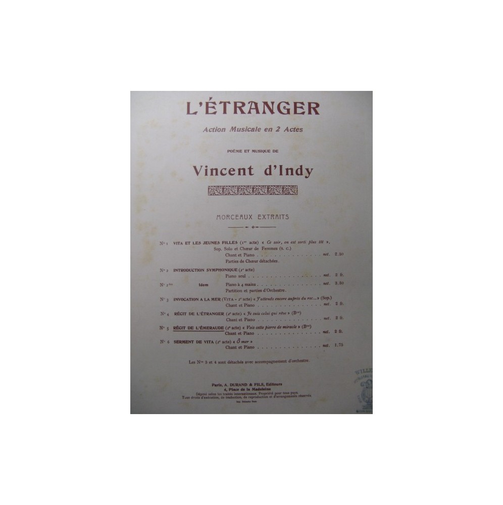 D'INDY Vincent L'Etranger No 5 Chant Piano 1905