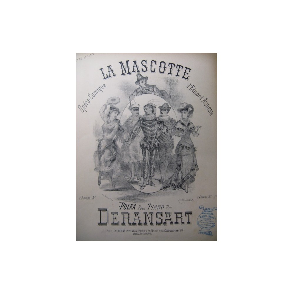 DERANSART Ed. La Mascotte Piano 4 mains ca1885