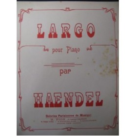 HAENDEL G. F. Largo Piano