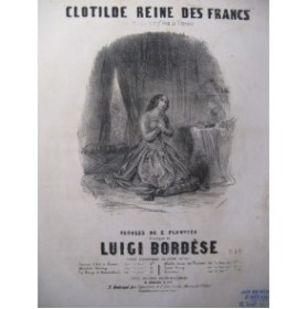 BORDÈSE Luigi Clotilde Reine des Francs Chant Piano XIXe