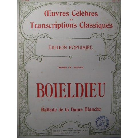 BOIELDIEU A. Ballade de la Dame Blanche Violon Piano