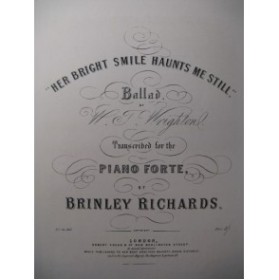 RICHARDS Brinley Her Bright Smile Haunts Me Still Piano XIXe